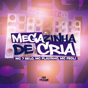 Megazinha de cria (Explicit)