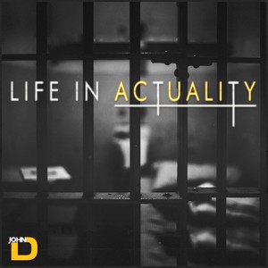 Life In actuality (Explicit)