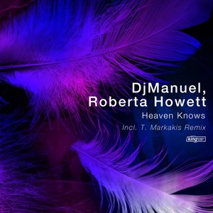 Heaven Knows (T.Markakis Extended Remix)