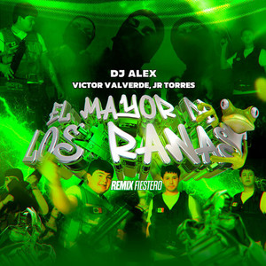 El Mayor de los Ranas (Remix Fiestero|Explicit)