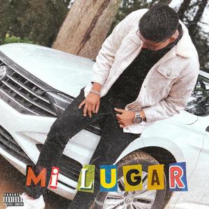 Mi Lugar (Explicit)