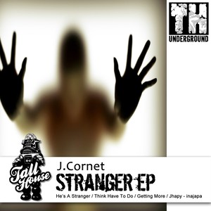 He's A Stranger (Original Mix)
