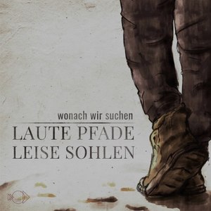 laute Pfade leise Sohlen