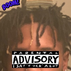 Boom! (feat. $uav3) [Explicit]