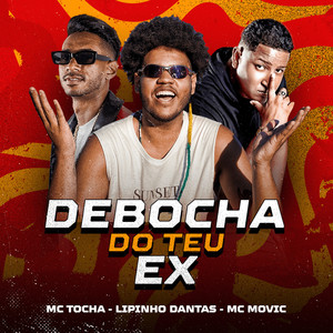 Debocha do Teu Ex (Explicit)