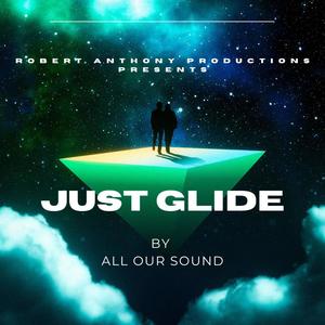 Just Glide