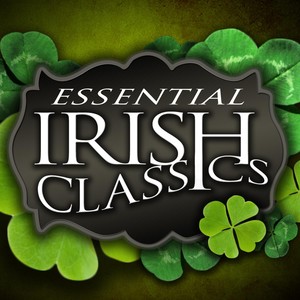 Essential Irish Classics