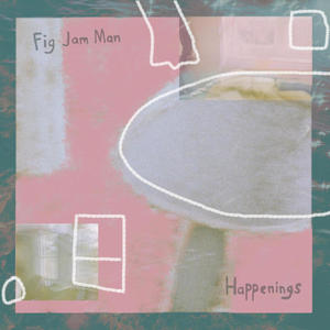 Fig Jam Man (Explicit)