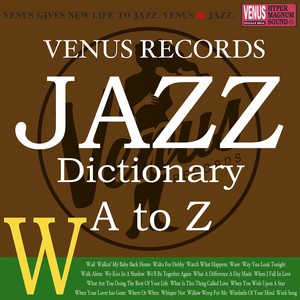 Jazz Dictionary W