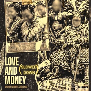 Love And Money (SLOWED DOWN)