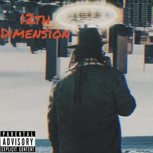 12th Demension (Explicit)