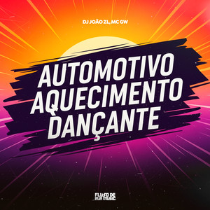 Automotivo Aquecimento Dançante (Explicit)