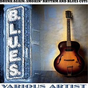 Drunk Again: Smokin' Rhythm & Blues Cuts