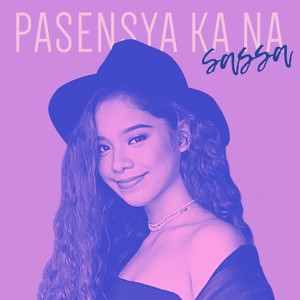 Pasensya Ka Na