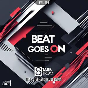 Beat Goes On (Stephan Strube Remix)