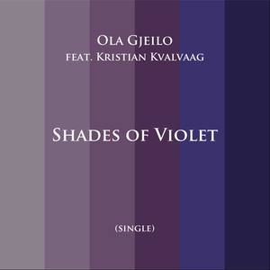 Shades of Violet (feat. Kristian Kvalvaag)