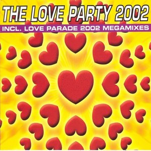 The Love Party 2002 (Recorded & Mixed During Love Parade, Berlin 2002