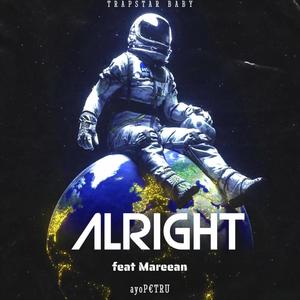 ALRIGHT (feat. Mareean) [Explicit]