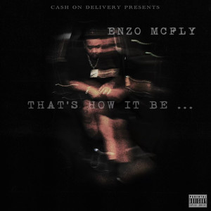 That's How It Be (Explicit)