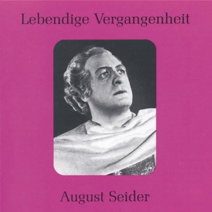 Lebendige Vergangenheit - August Seider - Im Garten, heut' Nacht (Boris Godunov)