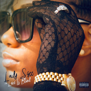 Love Is Blind (Explicit)