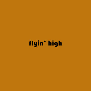 Flyin' high (Instrumental)