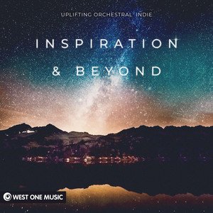 Inspiration & Beyond (Original Score)