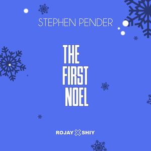 The First Noel (feat. ROJAY X SHIY)