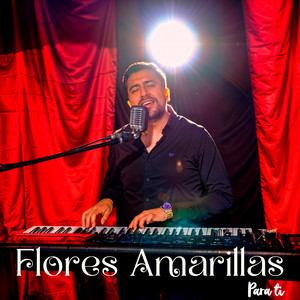 Flores Amarillas Para Ti