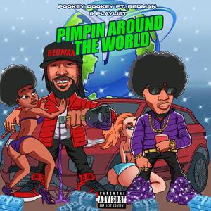 Pimpin' Around The World (Explicit)