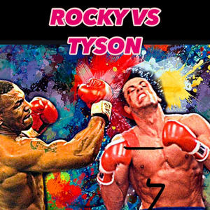 Rocky VS Tyson (Explicit)