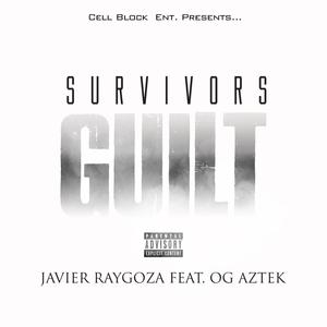 Survivors Guilt (Explicit)