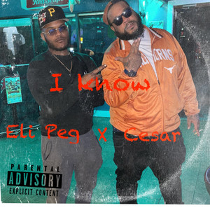 I Know (Explicit)