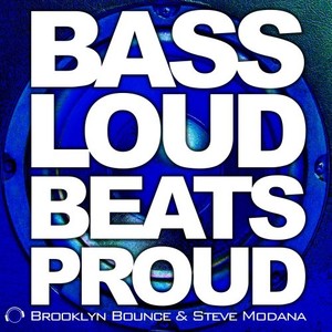 Bass Loud Beats Proud