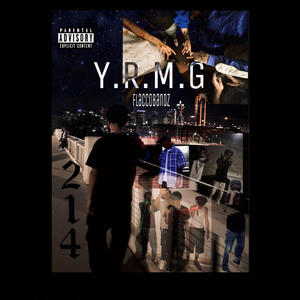 Y.R.M.G (Explicit)