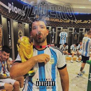 AGÜERO (Explicit)