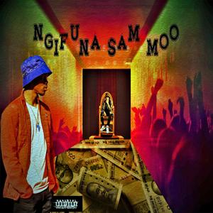 Ngifuna Sam Moo (feat. Mshayi, Sg Da Killer, Morewish & Bleq Gee) (Explicit)