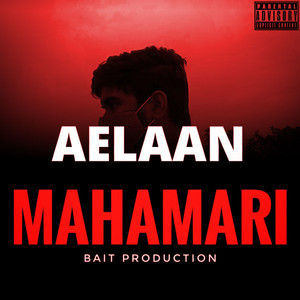 Mahamari (Explicit)