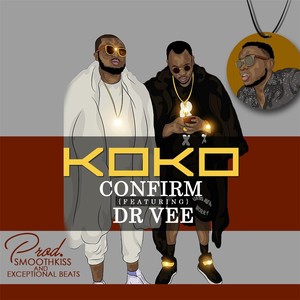 Koko(feat. Dr Vee)