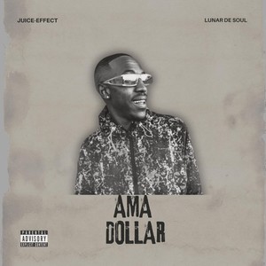 Ama Dollar (Explicit)