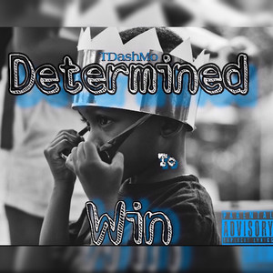 Determined to Win (Explicit)