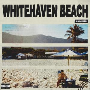WHITEHAVEN BEACH (Explicit)