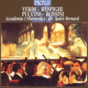 VERDI, G.: String Quartet / PUCCINI, G.: Crisantemi / ROSSINI, G.: Sonata for Strings No. 1 (Accademia I Filarmonici, Bernard)
