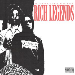 Rich Legends (Explicit)