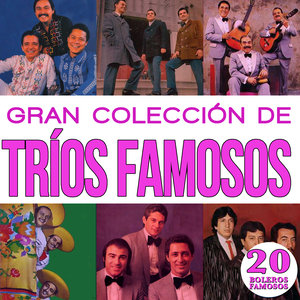 Gran Colección de Trios Famosos 20 Boleros Famosos