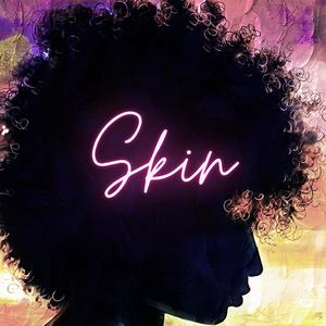 Skin (Explicit)