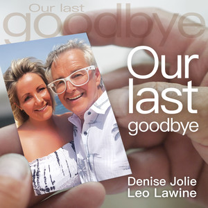 Our Last Goodbye