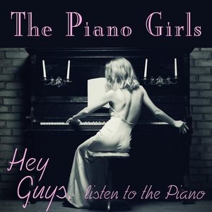 Hey Guys, Listen to My Piano