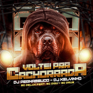 Voltei pra Cachorrada (Explicit)