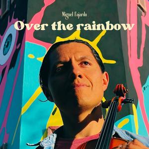 Over The Rainbow